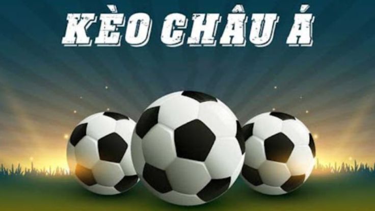 Kèo châu Á bóng đá là gì